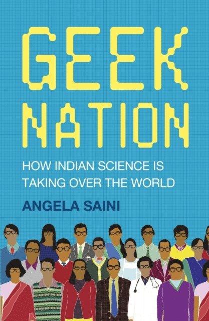 Angela Saini - Geek Nation, E-bok. Tillgänglighet: Lägg i varukorg