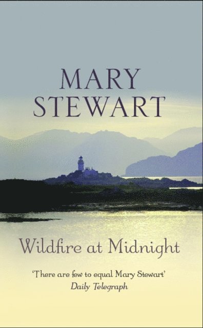 Mary Stewart - Wildfire at Midnight, E-bok