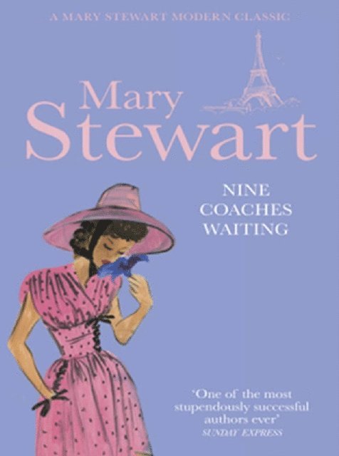 Mary Stewart - Nine Coaches Waiting, E-bok