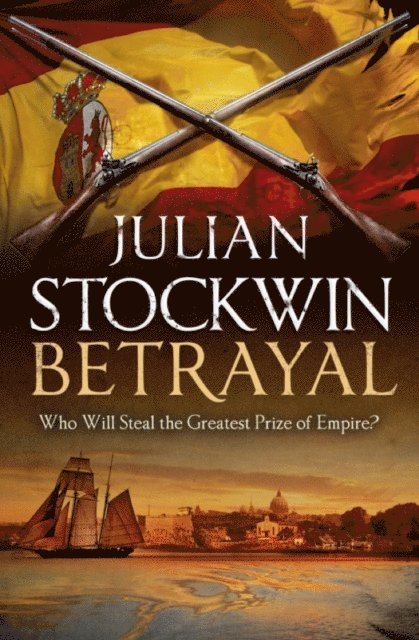 Julian Stockwin - Betrayal, E-bok