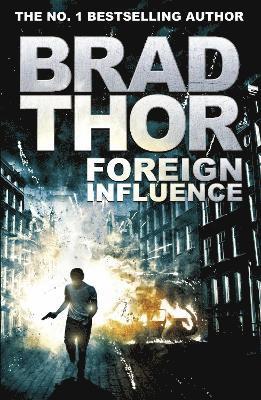 Brad Thor - Foreign Influence, Häftad