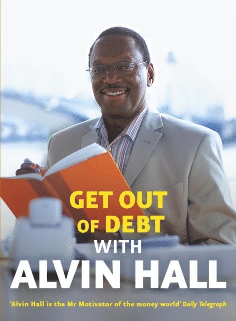 Alvin Hall - Get Out of Debt with Alvin Hall, E-bok. Tillgänglighet: Lägg i varukorg