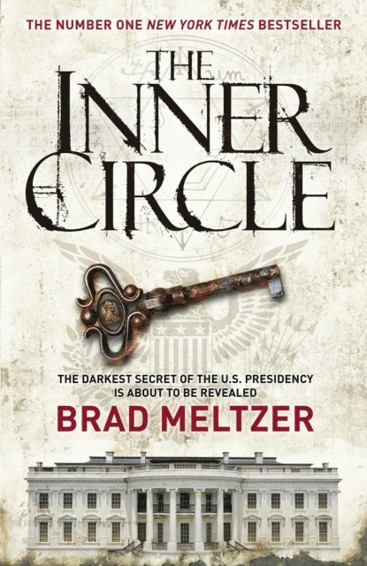 Brad Meltzer - Inner Circle, E-bok