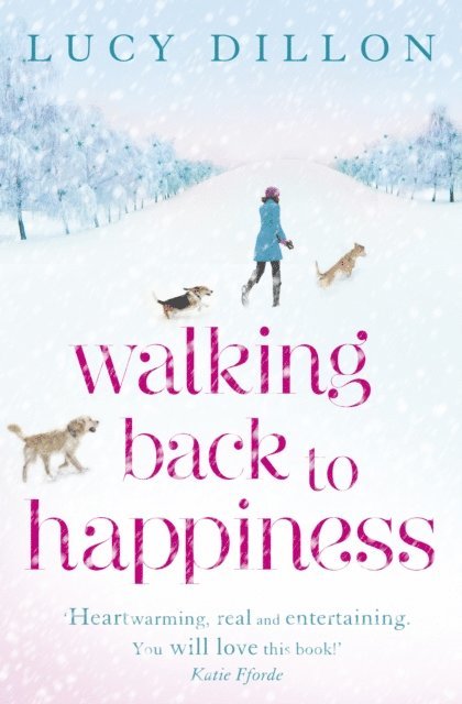 Lucy Dillon - Walking Back To Happiness, E-bok