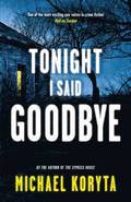Tonight I Said Goodbye