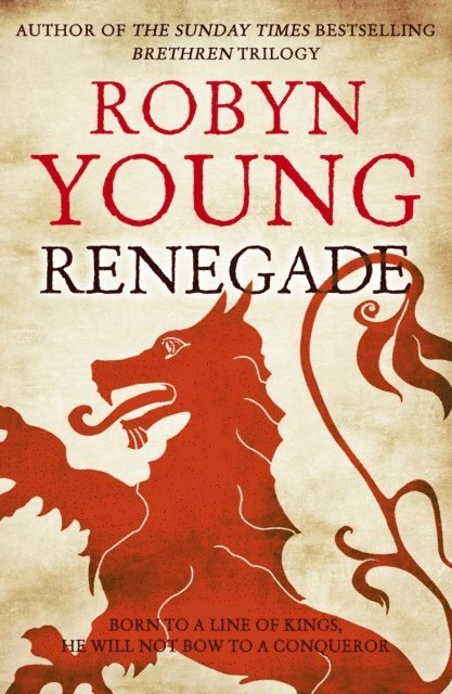 Robyn Young - Renegade, E-bok