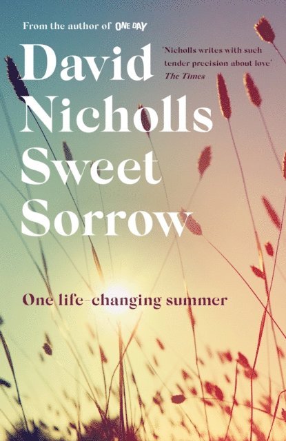 David Nicholls - Sweet Sorrow, E-bok
