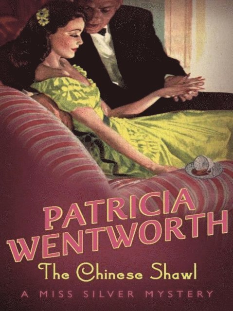 Patricia Wentworth - Chinese Shawl, E-bok