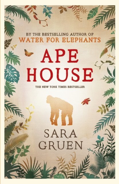 Sara Gruen - Ape House, E-bok