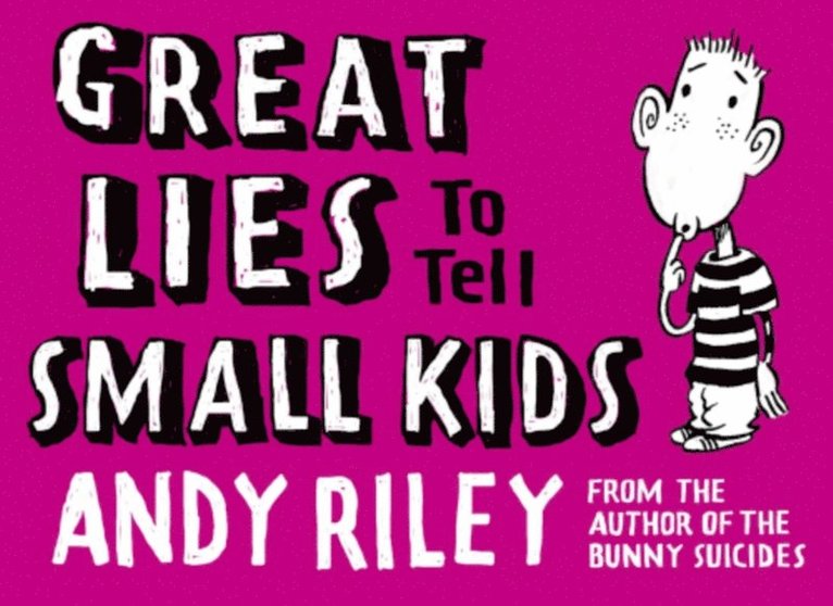 Andy Riley - Great Lies to Tell Small Kids, E-bok