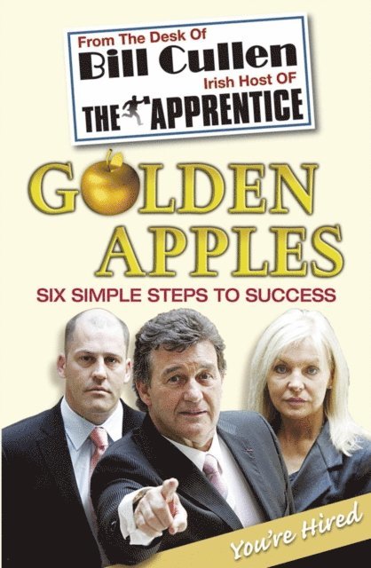 Bill Cullen - Golden Apples:  Six Simple Steps to Success, E-bok