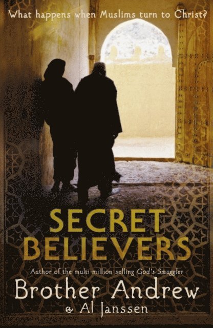 Brother Andrew - Secret Believers, E-bok