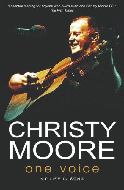 Christy Moore - One Voice, E-bok. Tillgänglighet: Lägg i varukorg