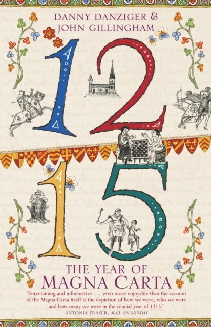 John Gillingham, Danny Danziger - 1215: The Year of Magna Carta, E-bok. Tillgänglighet: Lägg i varukorg