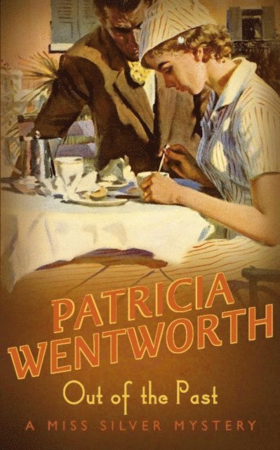 Patricia Wentworth - Out Of The Past, E-bok
