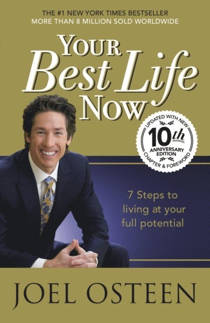 Joel Osteen - Your Best Life Now, E-bok