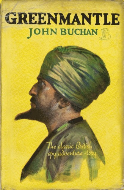 John Buchan - Greenmantle, E-bok