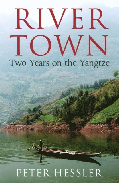 Peter Hessler - River Town, E-bok