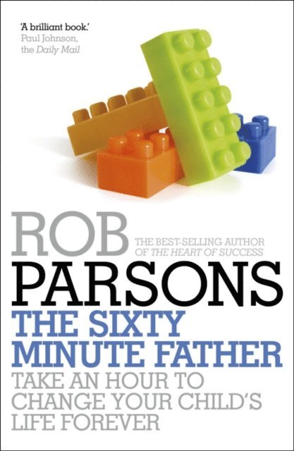 Rob Parsons - Sixty Minute Father, E-bok