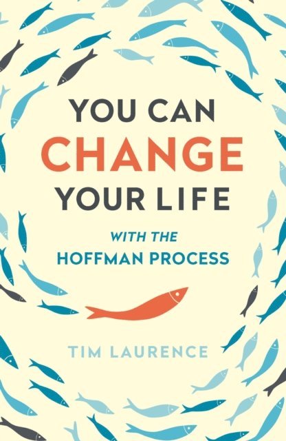 Tim Laurence - You Can Change Your Life, E-bok