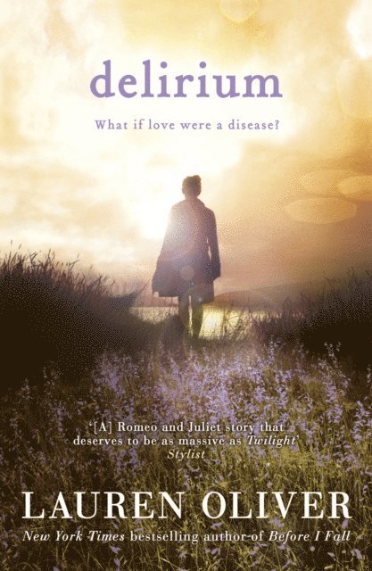 Lauren Oliver - Delirium (Delirium Trilogy 1), E-bok