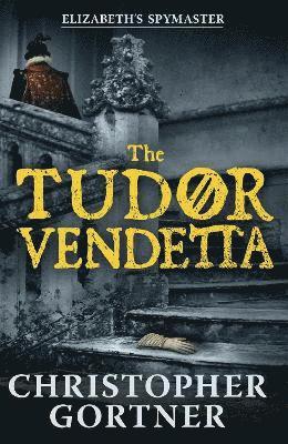 Christopher Gortner - Tudor Vendetta, Häftad