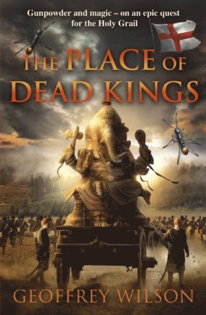 Geoffrey Wilson - Place of Dead Kings, E-bok
