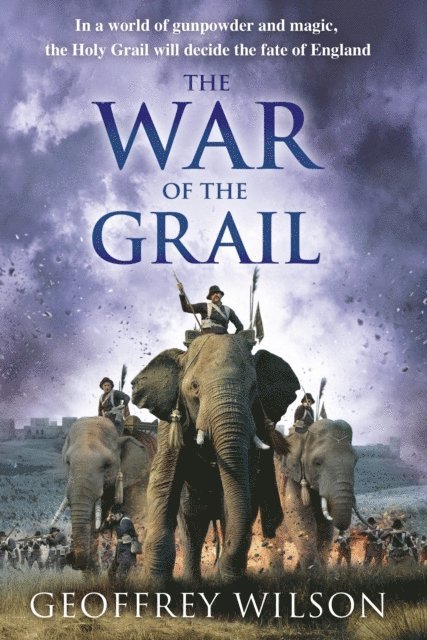 Geoffrey Wilson - War of the Grail, E-bok