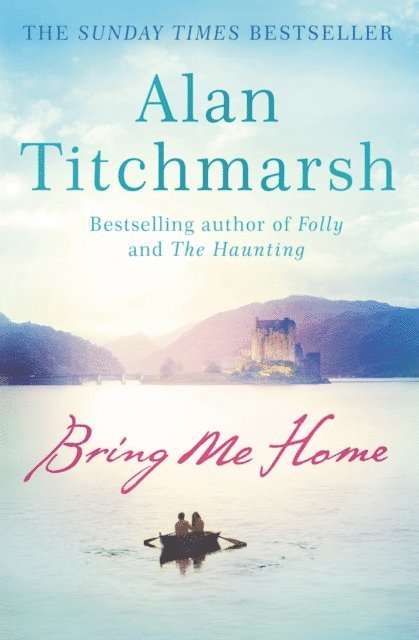 Alan Titchmarsh - Bring Me Home, E-bok. Tillgänglighet: Lägg i varukorg