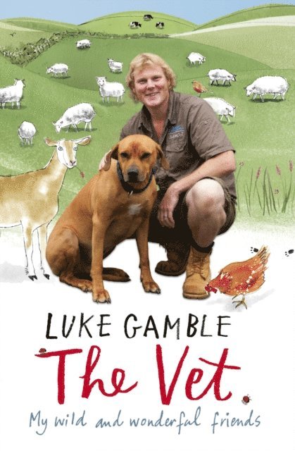 Luke Gamble - Vet 1: my wild and wonderful friends, E-bok. Tillgänglighet: Lägg i varukorg