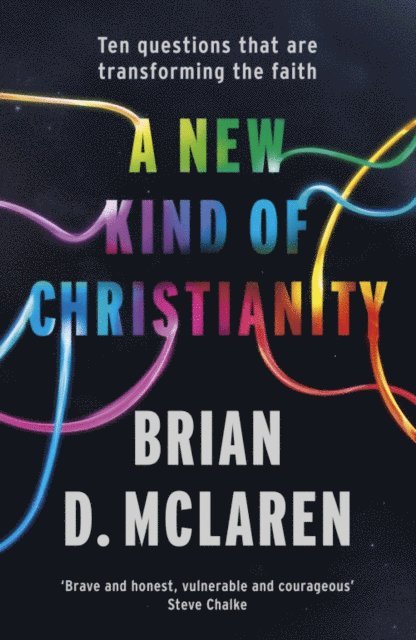 Brian D. McLaren - New Kind of Christianity, E-bok