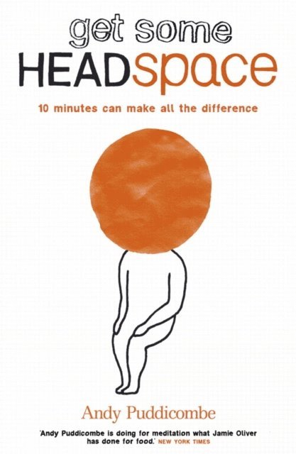 Andy Puddicombe - Headspace Guide to... Mindfulness & Meditation, E-bok. Tillgänglighet: Lägg i varukorg