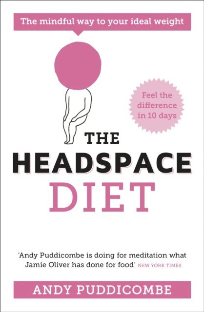 Andy Puddicombe - Headspace Guide to... Mindful Eating, E-bok. Tillgänglighet: Lägg i varukorg