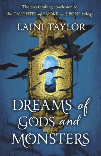 Laini Taylor - Dreams of Gods and Monsters, E-bok. Tillgänglighet: Lägg i varukorg