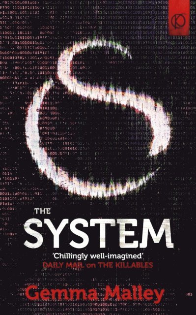Gemma Malley - System (The Killables Book Three), E-bok
