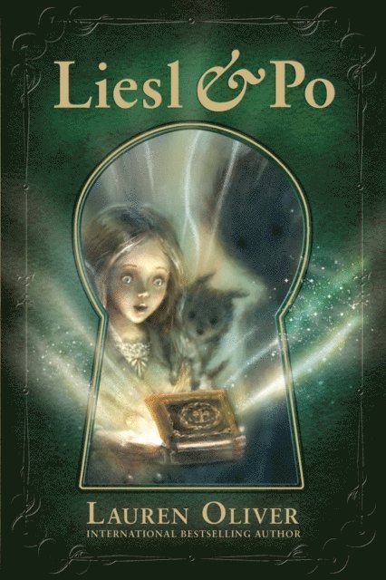 Lauren Oliver - Liesl & Po, E-bok