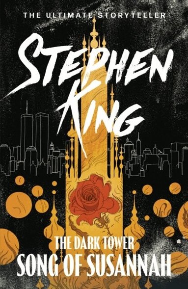 Dark Tower VI: Song of Susannah by Stephen King