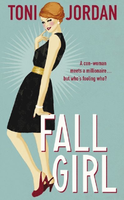 Toni Jordan - Fall Girl, E-bok. Tillgänglighet: Lägg i varukorg
