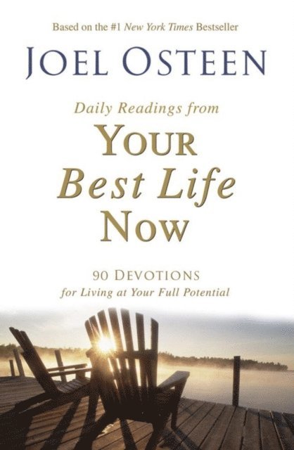 Joel Osteen - Daily Readings from Your Best Life Now, E-bok