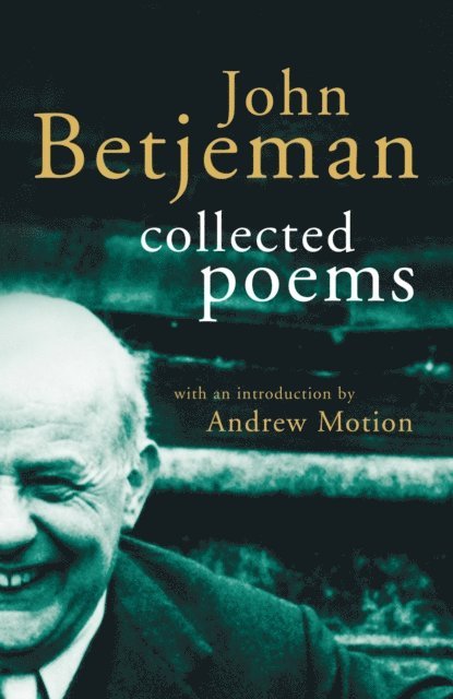 John Betjeman - John Betjeman Collected Poems, E-bok