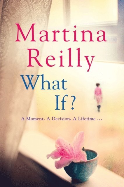 Martina Reilly - What If?, E-bok