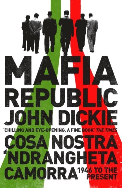 John Dickie - Mafia Republic, E-bok. Tillgänglighet: Lägg i varukorg