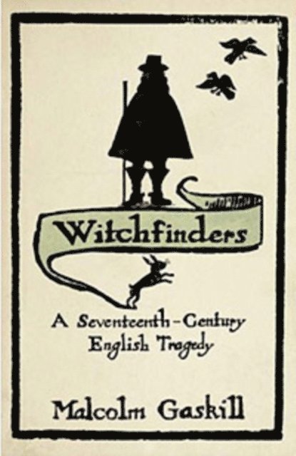 Malcolm Gaskill - Witchfinders, E-bok