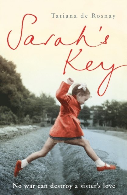 Tatiana De Rosnay - Sarah's Key, E-bok