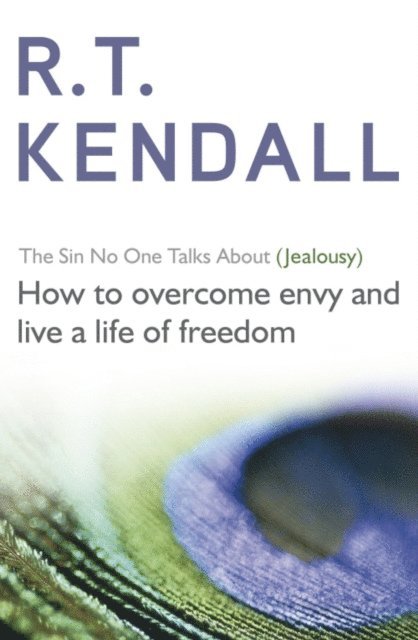 R.T. Kendall, R T Kendall Ministries Inc. - Sin No One Talks About (Jealousy), E-bok