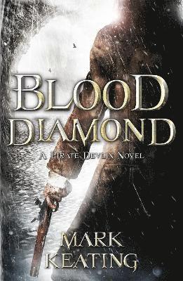 Mark Keating - Blood Diamond: A Pirate Devlin Novel, Häftad. Tillgänglighet: Lägg i varukorg
