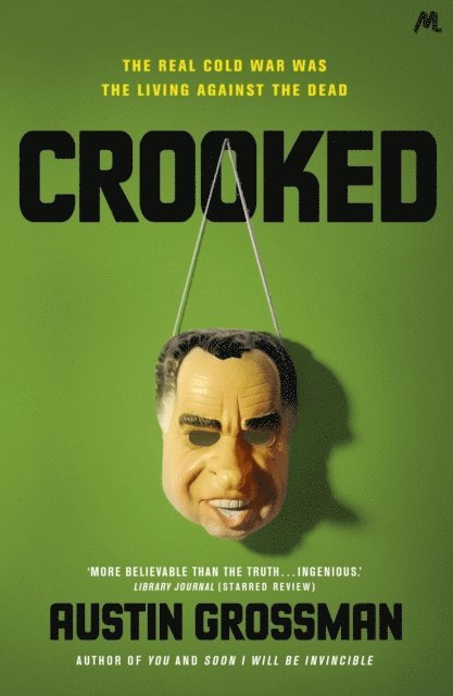 Austin Grossman - Crooked, E-bok. Tillgänglighet: Lägg i varukorg