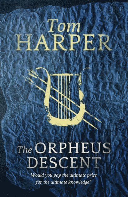 Tom Harper - Orpheus Descent, E-bok