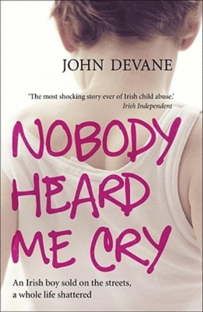 John Devane - Nobody Heard Me Cry, E-bok. Tillgänglighet: Lägg i varukorg