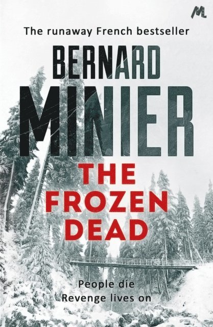 Bernard Minier - Frozen Dead, E-bok